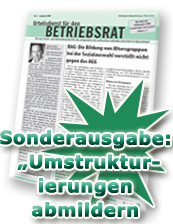 Die Rezessions-Soforthilfe für Sie als Betriebsrat. Die Sonderausgabe 'Umstrukturierungen abmildern' Umstrukturierungen abmildern